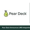 Pear Deck宣布與Schoology和Canvas學習管理系統集成