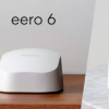 Eero6和Pro6展示了WiFi6和價格競爭