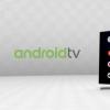 Android TV有望再次被稱為Google TV