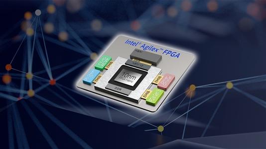 英特爾推出用于數據中心工作負載的Agilex系列FPGA