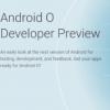 谷歌推出了具有最終系統行為的Android O開發者預覽版4