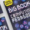 TheBigBookofComputingPedagogy為教師提供實用的計算理念
