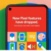 谷歌宣布了一個新的PixelFeatureDrop其中還包含2021年12月的安全補丁