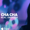蘋果在線發布AppleTV+ChaChaRealSmooth預告片