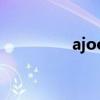 ajoo（關于ajoo的介紹）