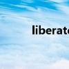 liberate（關于liberate的介紹）