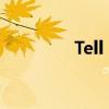 Tell（Me Why完整歌詞）