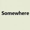 Somewhere（In Time 似曾相識歌詞全文）