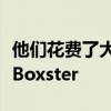 他們花費了大量時間和精力修復了他們的兩臺Boxster