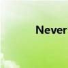 Never（Surrender歌詞全文）