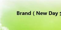 Brand(New Day 全部歌詞)