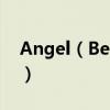 Angel（Beats! 最后男主角消失沒有 理由！）