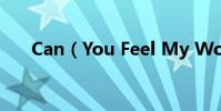 Can(You Feel My Word歌詞介紹)