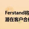 Ferstand將與TAG的經紀人和交易客戶以及潛在客戶合作
