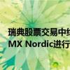 瑞典股票交易中約有64％的交易是從國內交易所Nasdaq OMX Nordic進行的 