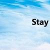 Stay（Awhile完整版歌詞）