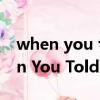 when you told me you loved me（When You Told Me You Love Me）