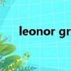 leonor greyl怎么樣（leonor greyl）