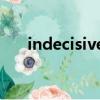 indecisive架子鼓音樂（indecision）