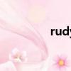 rudy（關于rudy的簡介）
