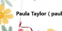 Paula Taylor(paula taylor)
