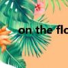 on the floor 歌詞the underground