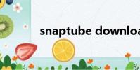 snaptube downloader apk