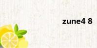 zune4 8