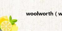 woolworth(wool)