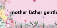 mother father gentleman什么歌