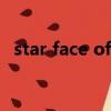 star face off（關于star face off的簡介）