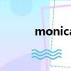monica（關于monica的簡介）