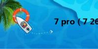 7 pro(7 26)