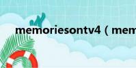 memoriesontv4(memoriesontv4)