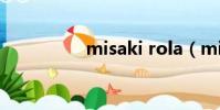 misaki rola(misaki)