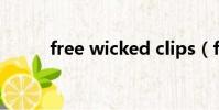 free wicked clips(free willy)