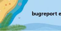 bugreport exe