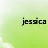 jessica holiday（jessica h  o）