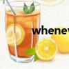 whenever怎么讀（whenever）