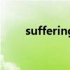 sufferings什么意思（sufferings）