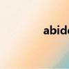 abide是什么意思（abide）