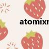 atomixmp3官網（atomixmp3）