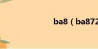 ba8(ba872)