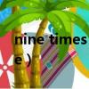 nine times out of ten（times of your life）