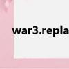 war3.replays.net（war3 ogame net）