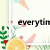 everytime音譯歌詞（everytime）