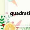 quadratic equation（quadratic）