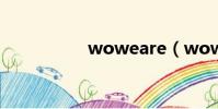 woweare(wowear)