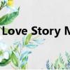 Love Story MV中英字幕（love story mv）
