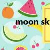 moon skyglow 木星（moon sky）